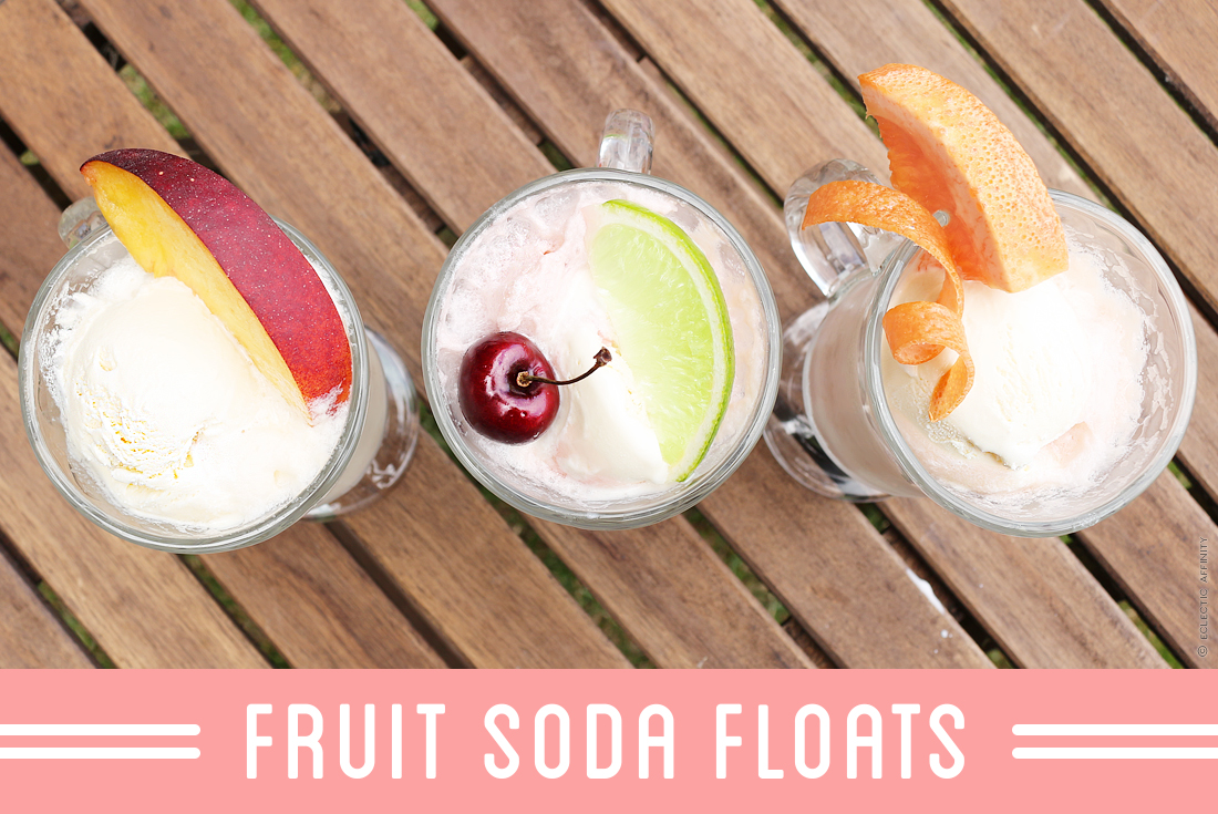 Fruit Soda Floats | Eclectic Affinity