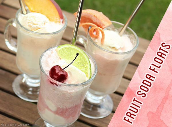 Fruit Soda Floats | Eclectic Affinity