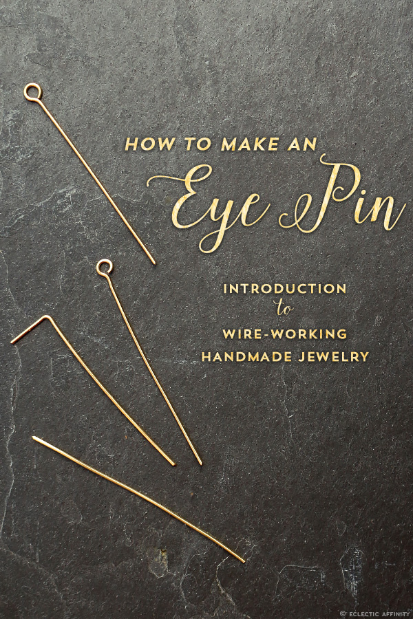 How to Make an Eye Pin - ECLECTIC AFFINITY