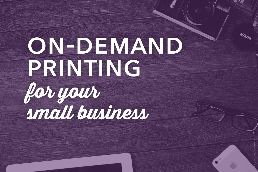 On-Demand Printing for Your Small Business